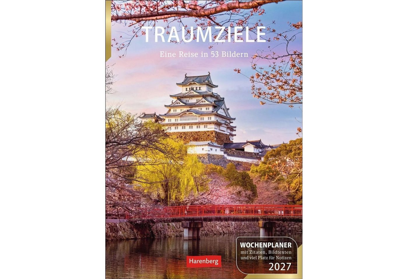 Harenberg Kalender Verlag Wandkalender Traumziele Wochenplaner 2027 - Eine Reise in 53 Bildern Bild 4