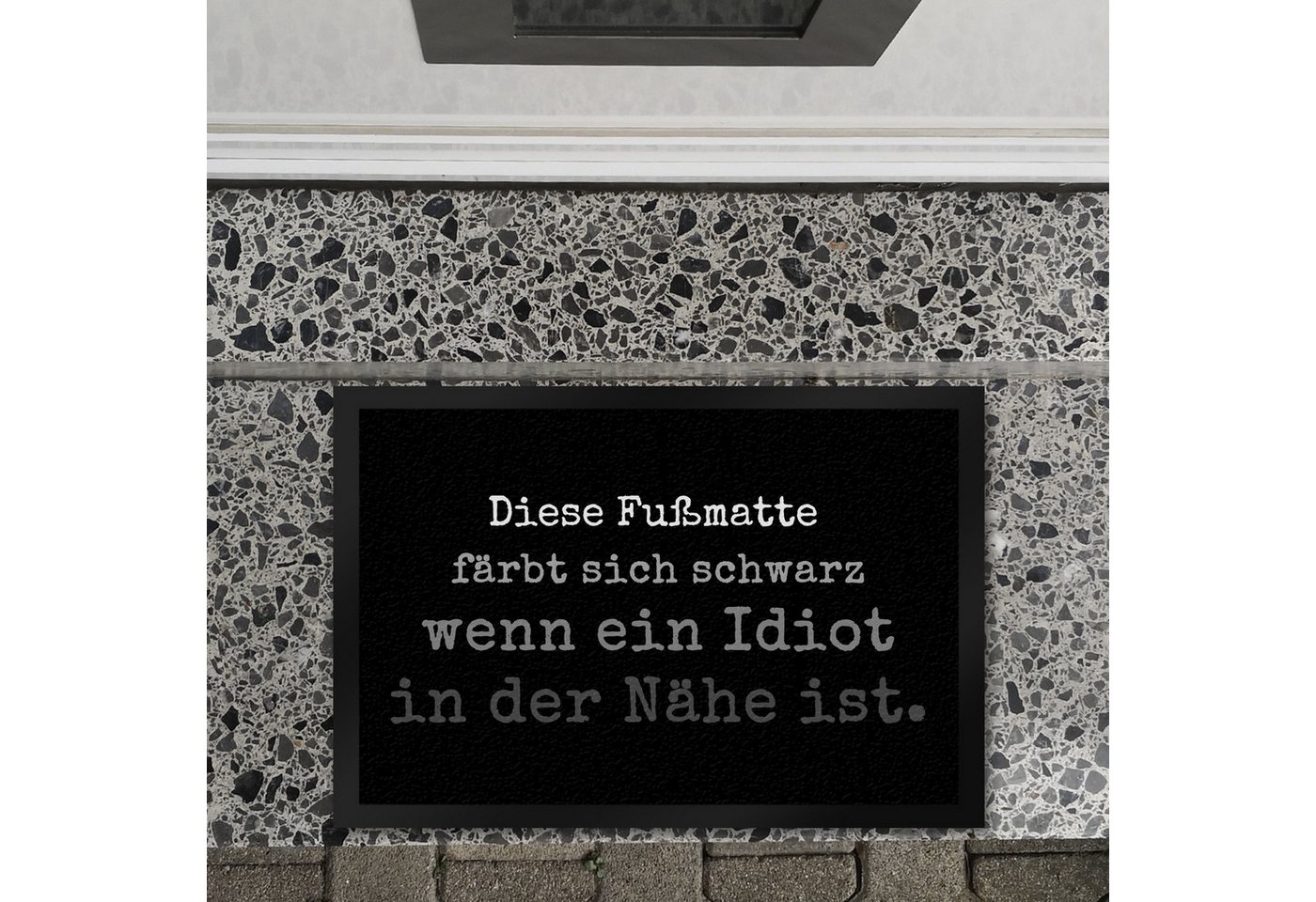 speecheese Fußmatte Diese Fußmatte XL in 40x60 cm färbt sich schwarz wenn ein Idiot der Bild 2