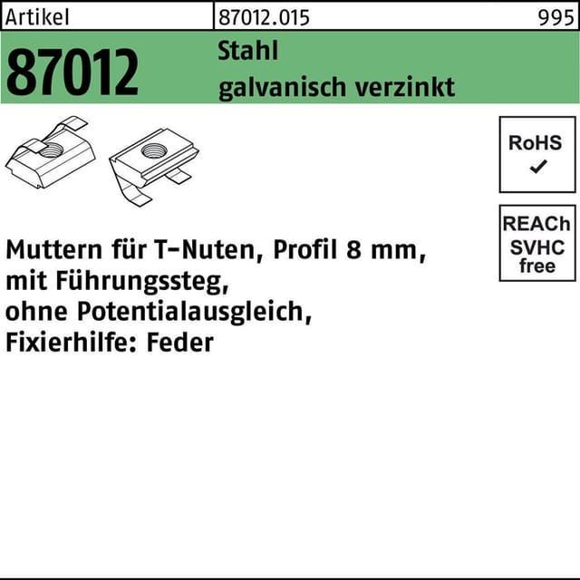 Art 87012 Muttern Für T-nuten St. Gal Zn 8 Mm, M 8 Ohne Potentialausgl. Gal Zn K 100 Stk