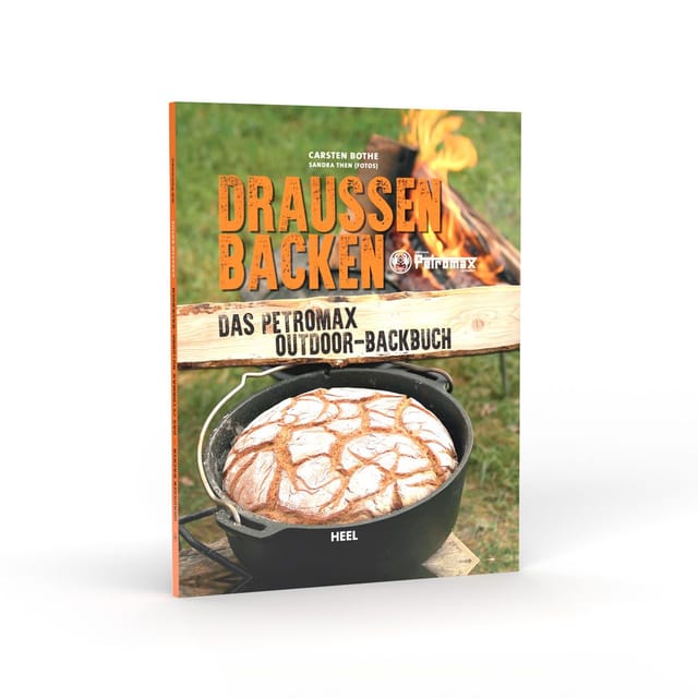Petromax - Backbuch Draussen Backen - Das Outdoor-backbuch