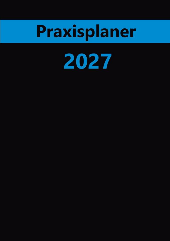 Anschütz Terminkalender Praxisplaner 2027 mit 15-Minuten Taktung - 1 Woche auf 2 Seiten Bild 2