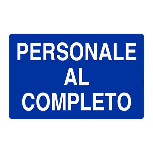 Schild "personal Vollzählig" 60x40 Cm