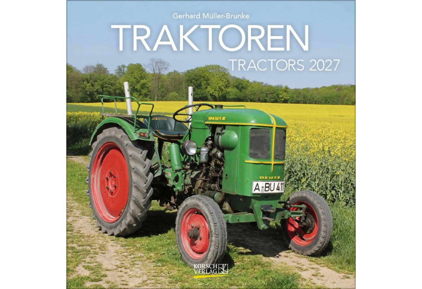Korsch Verlag Wandkalender Traktoren 2027 Bild 3