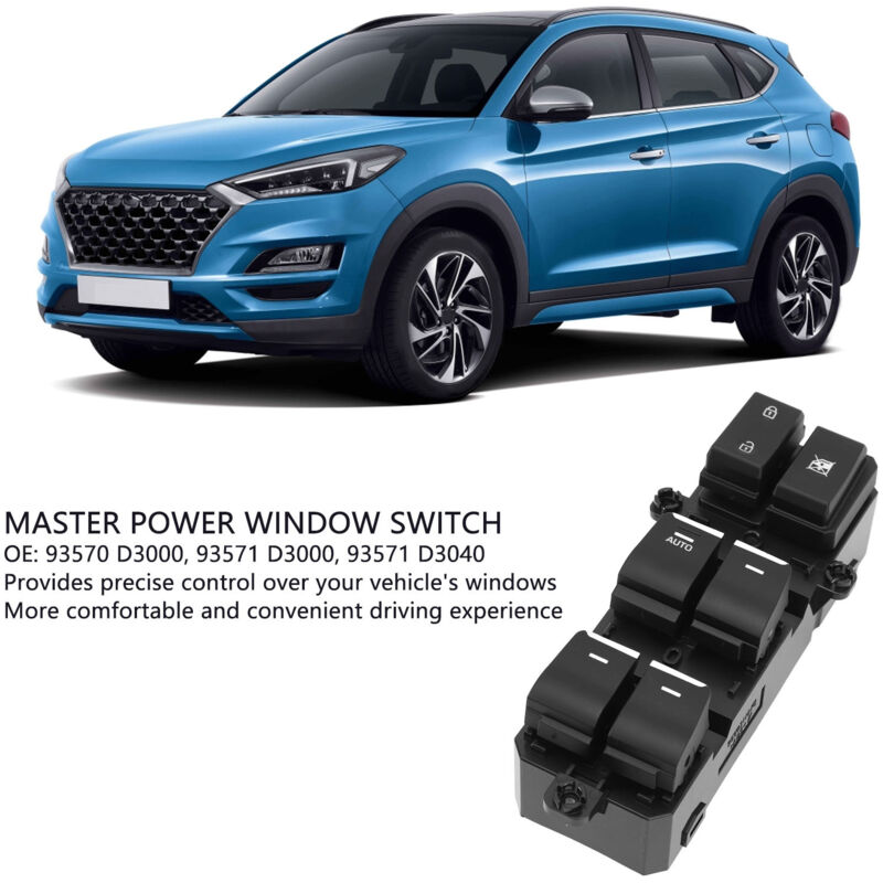 Interrupteur De Vitre Électrique Conducteur, Tucson 2016-2018, 93570 D3000 - Commande Master Premium