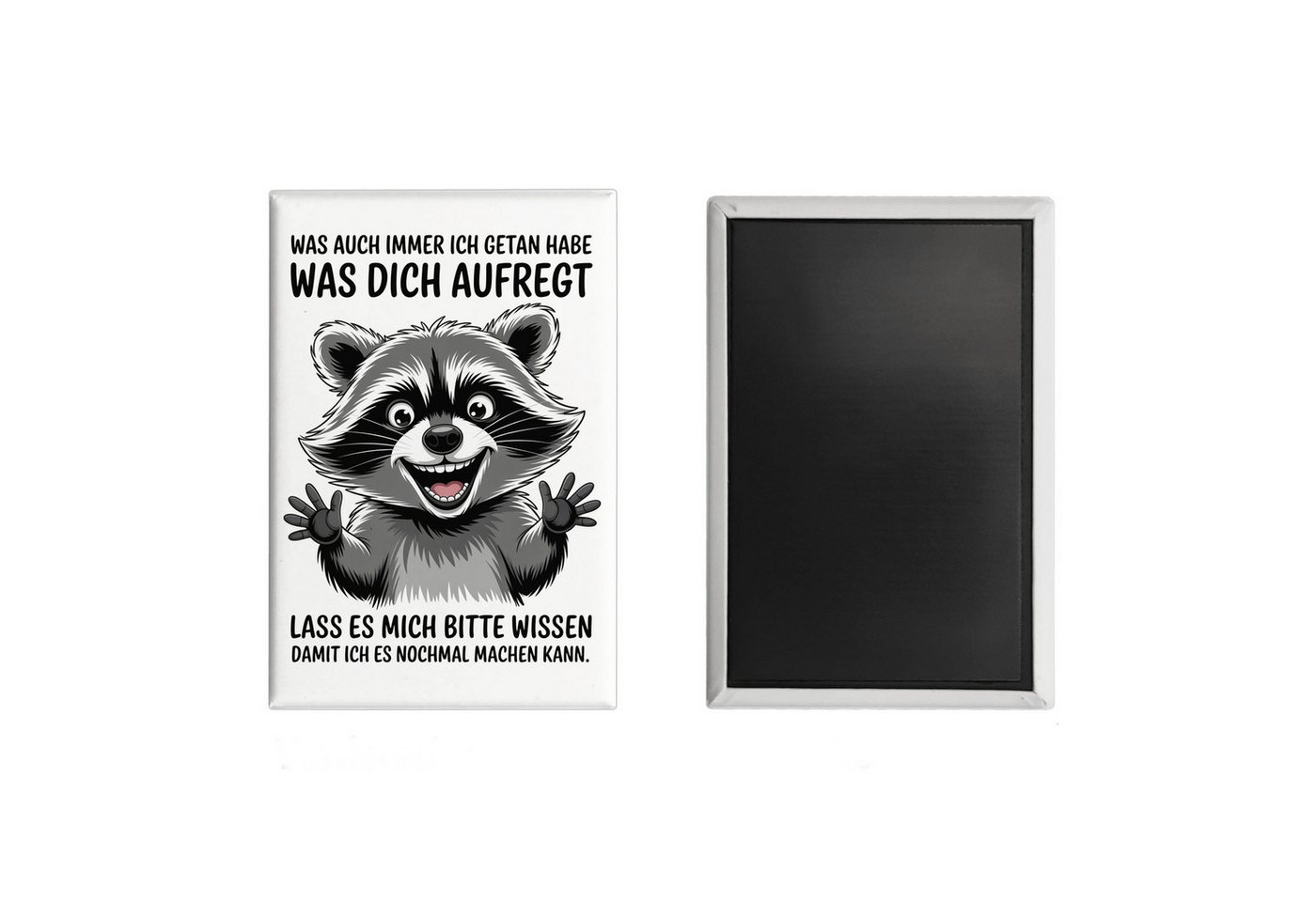 speecheese Magnet Waschbär Humor Spruch Souvenir Souvenir Magnet für Kollegen Bild 2