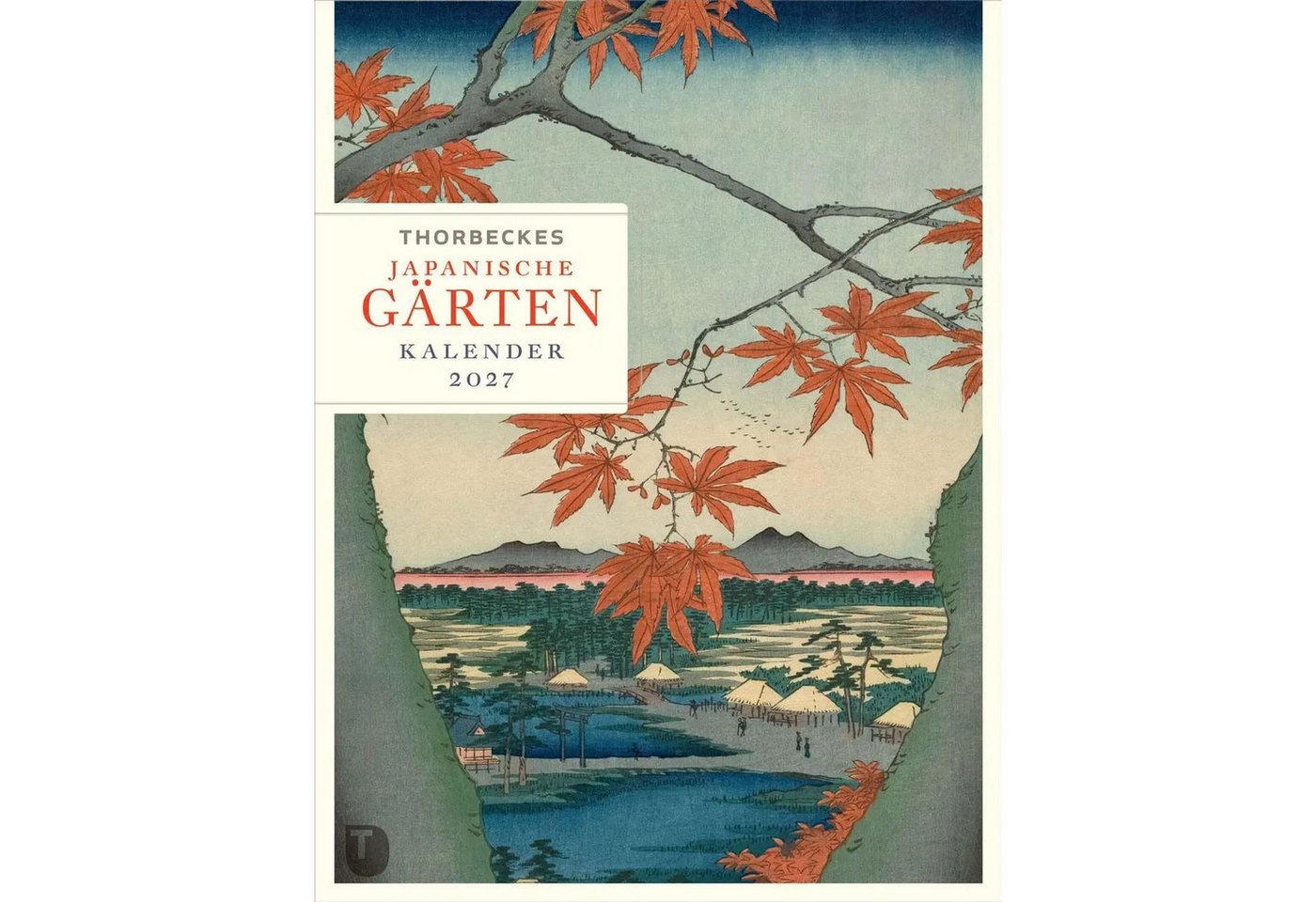 Thorbecke Verlag Wandkalender Thorbeckes Japanische-Gärten-Kalender 2027