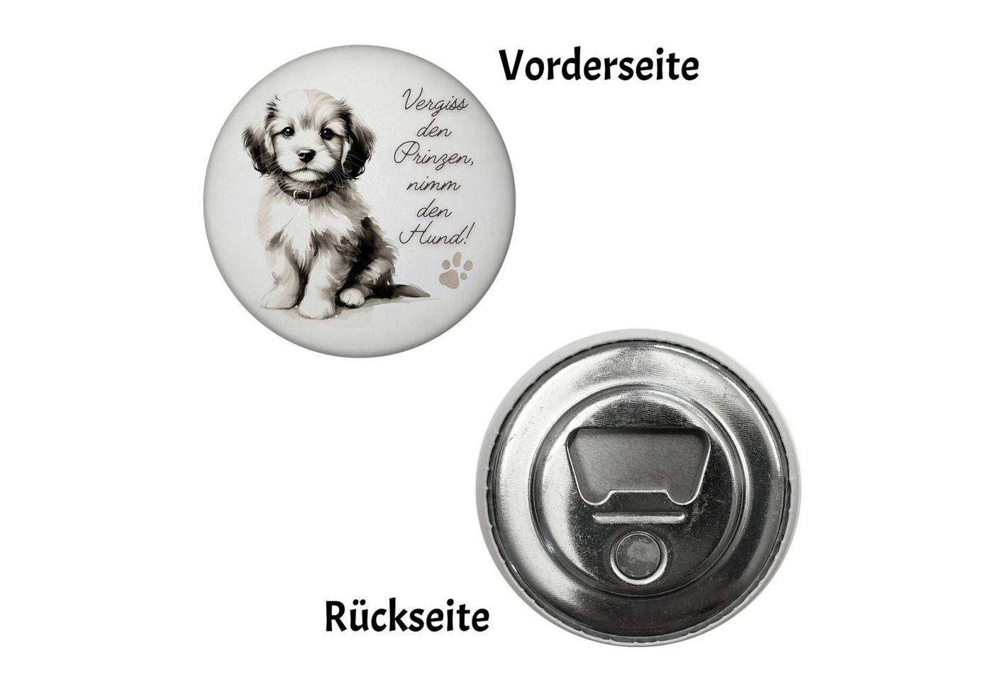 speecheese Magnet süßer Hund mit Halsband Magnet Flaschenöffner rund Spruch Vergiss den