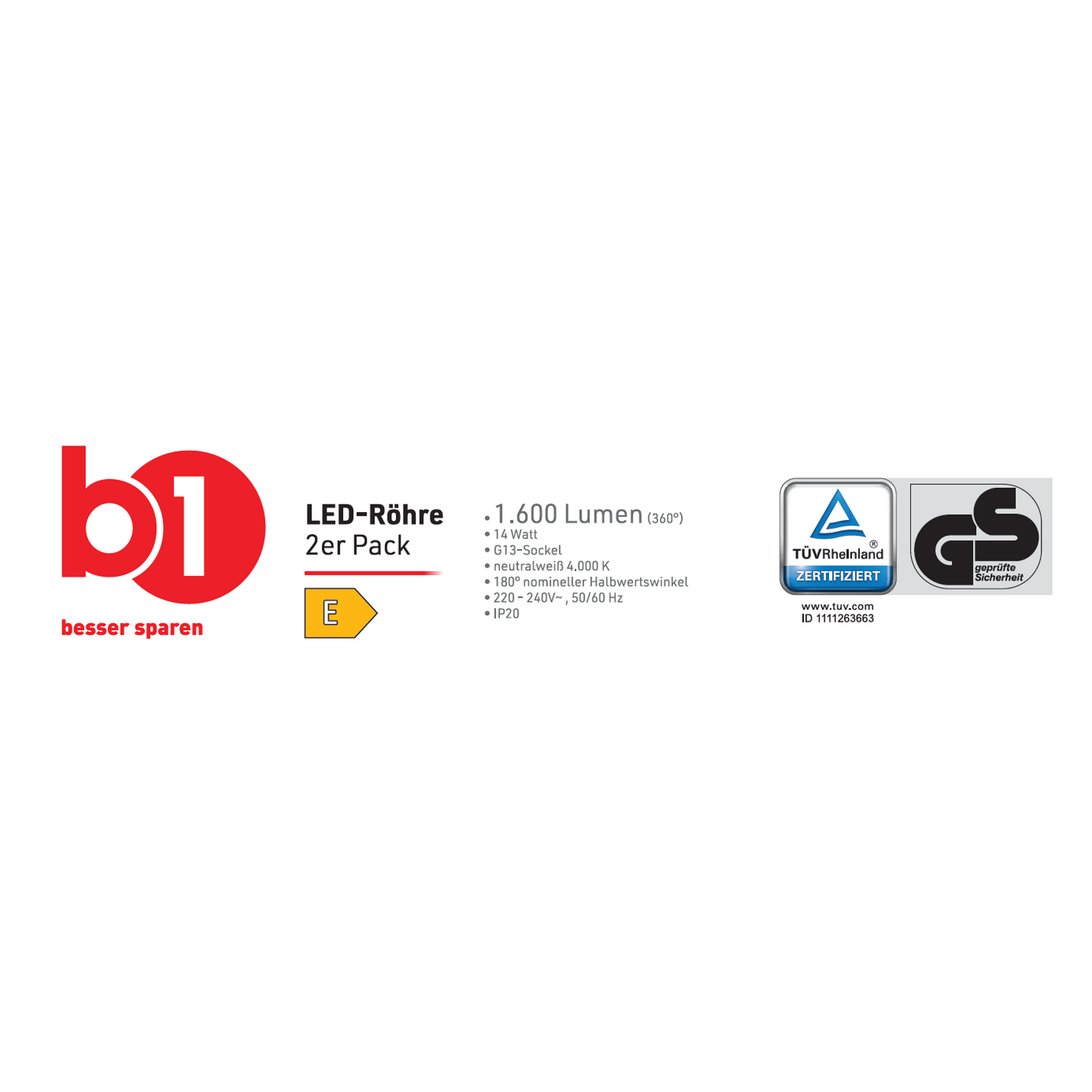 B1 LED-Leuchtmittelset matt G13 14 W 1600 lm neutralweiß 2 Stück