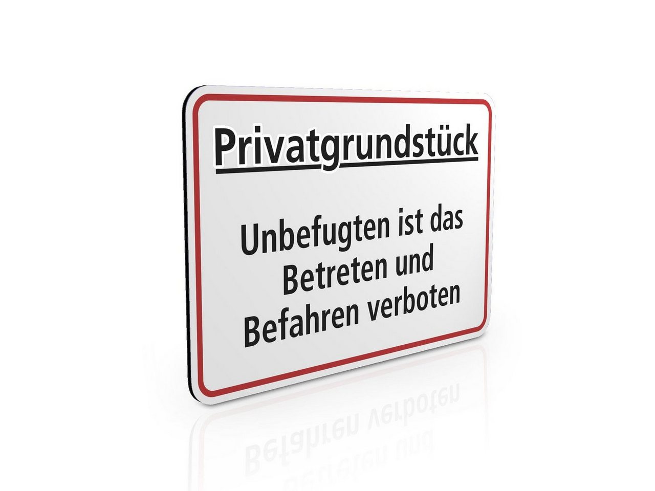 SafetyMarking Hinweisschild Privatgrundstück - Unbefugten ist das Betreten und Befahren verboten! Bild 3