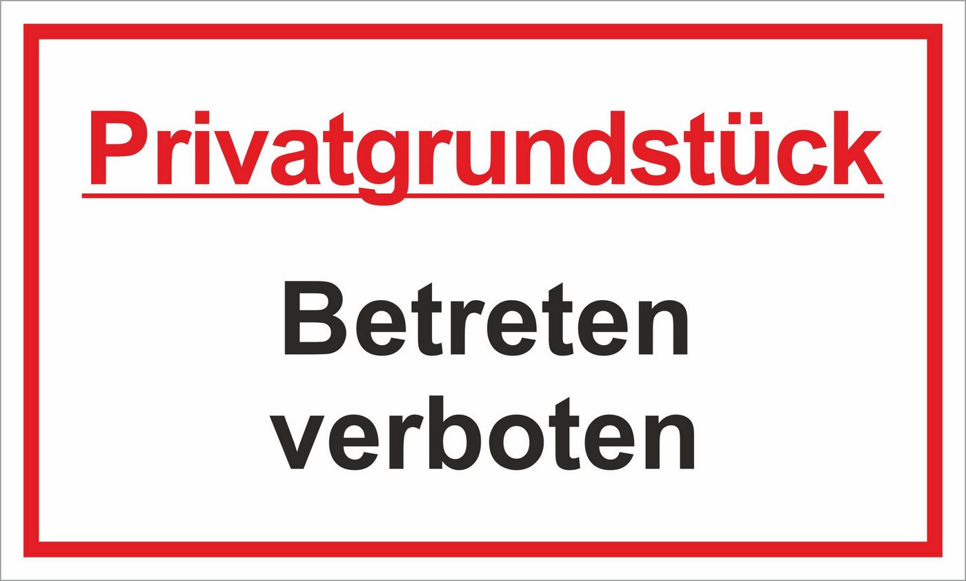 Hermann Schütz Hinweisschild Privatgrundstück Betreten verboten! 150 x 250 mm Kunststoff, (1 St)