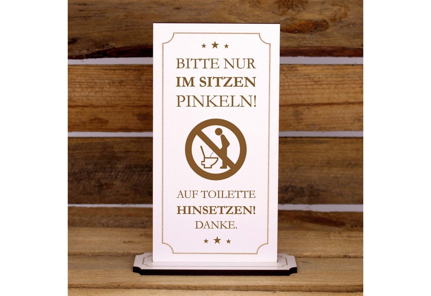 Dekolando Hinweisschild Aufsteller Toilette WC - Bitte nur im Sitzen Pinkeln Hinsetzen Schild, (weiß), 10 x 20 x 0,5 cm, zweiteilig