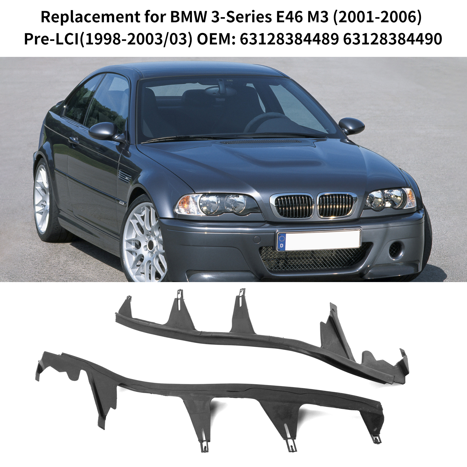 Ersatz-zierleisten Für Die Linken Und Rechten Scheinwerfer Für Bmw 3er E46 M3 (2001–2006) Vor Facelift (1998–2003/03) Oem: 63128384489 63128384490