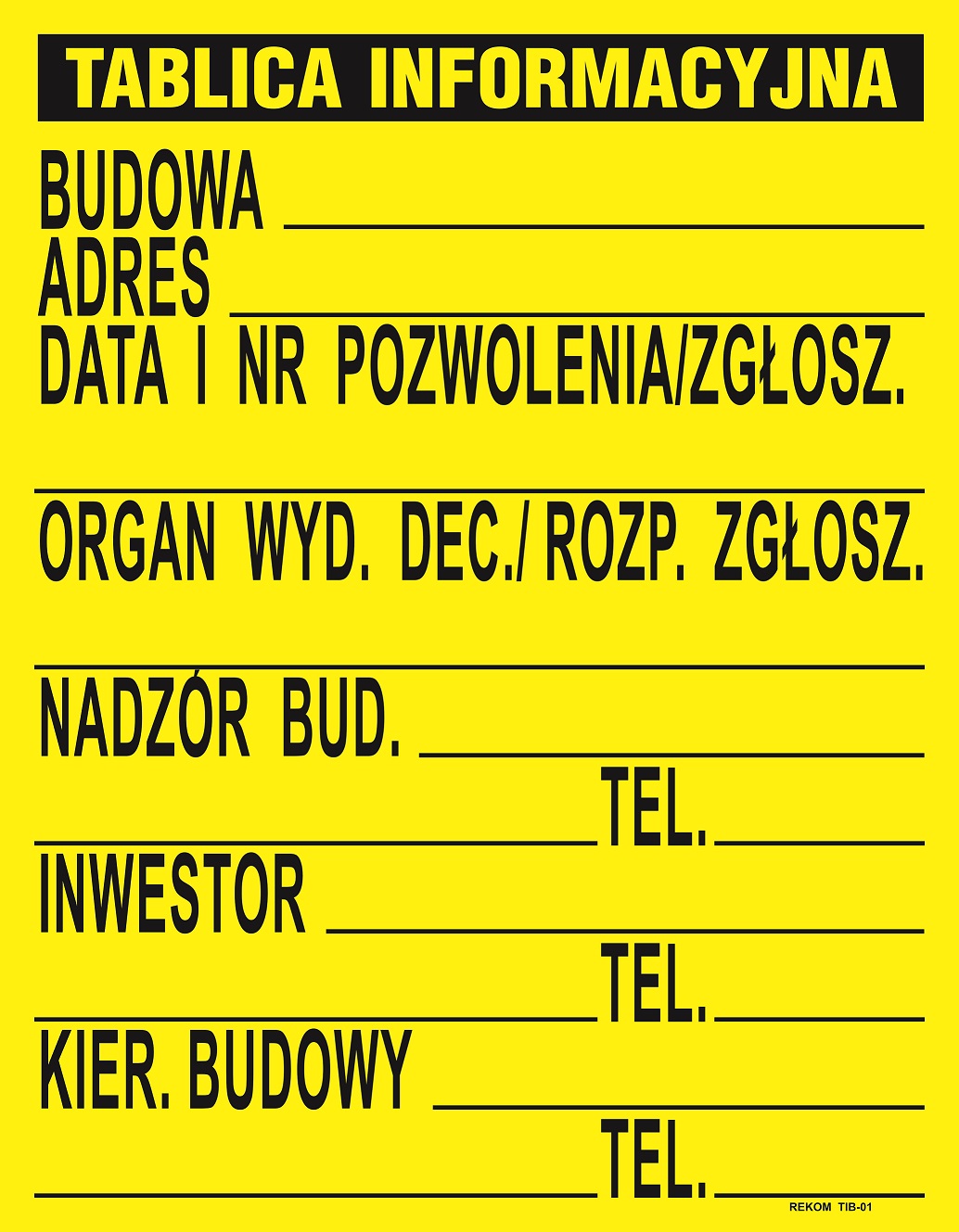 Bauinformationstafel 700900mm - Tab 7090