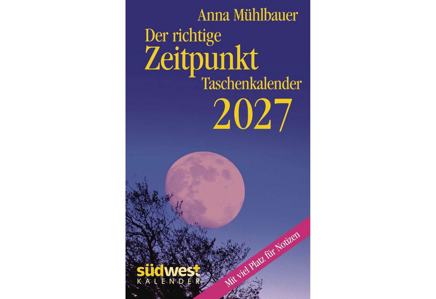 Südwest-Verlag Taschenkalender Der richtige Zeitpunkt 2027 - Taschenkalender im praktischen Format...
