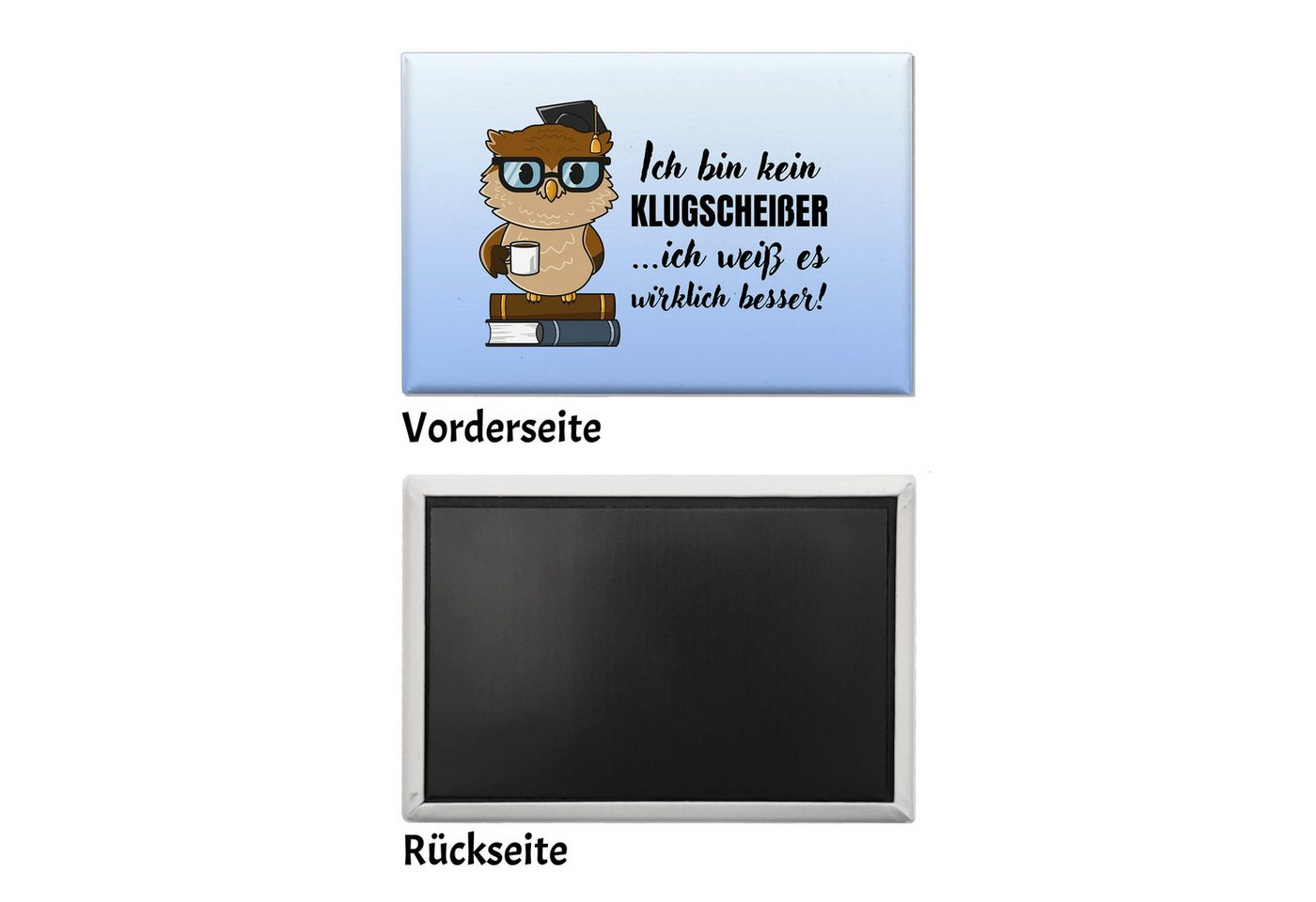 speecheese Magnet Besserwisser-Eule Souvenir Magnet eckig mit Spruch kein Klugscheißer