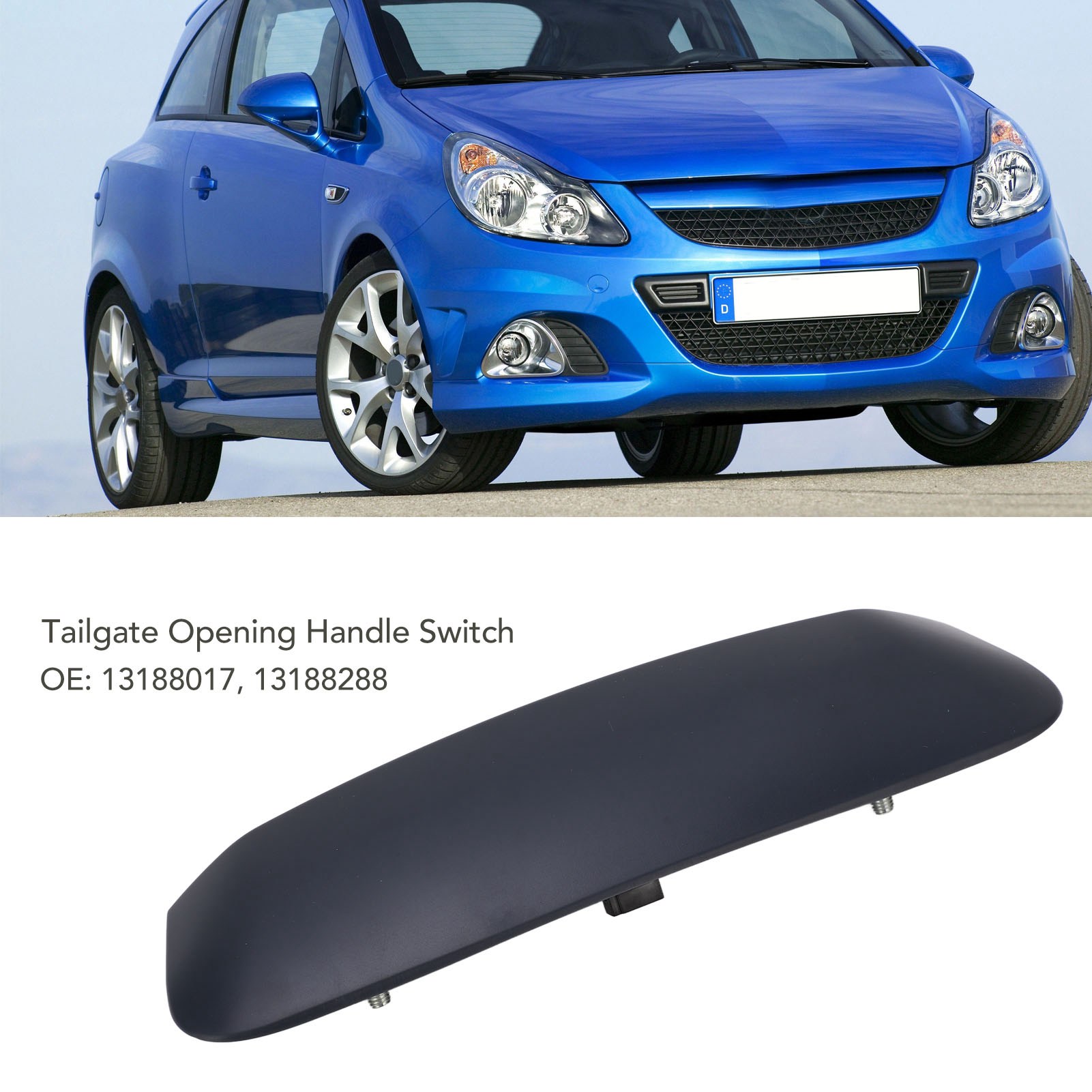 Heckklappenöffnergriff Mit Mikroschalter Und Abs Für Opel Corsa D (2007-2015) - Art.-nr. 13188017