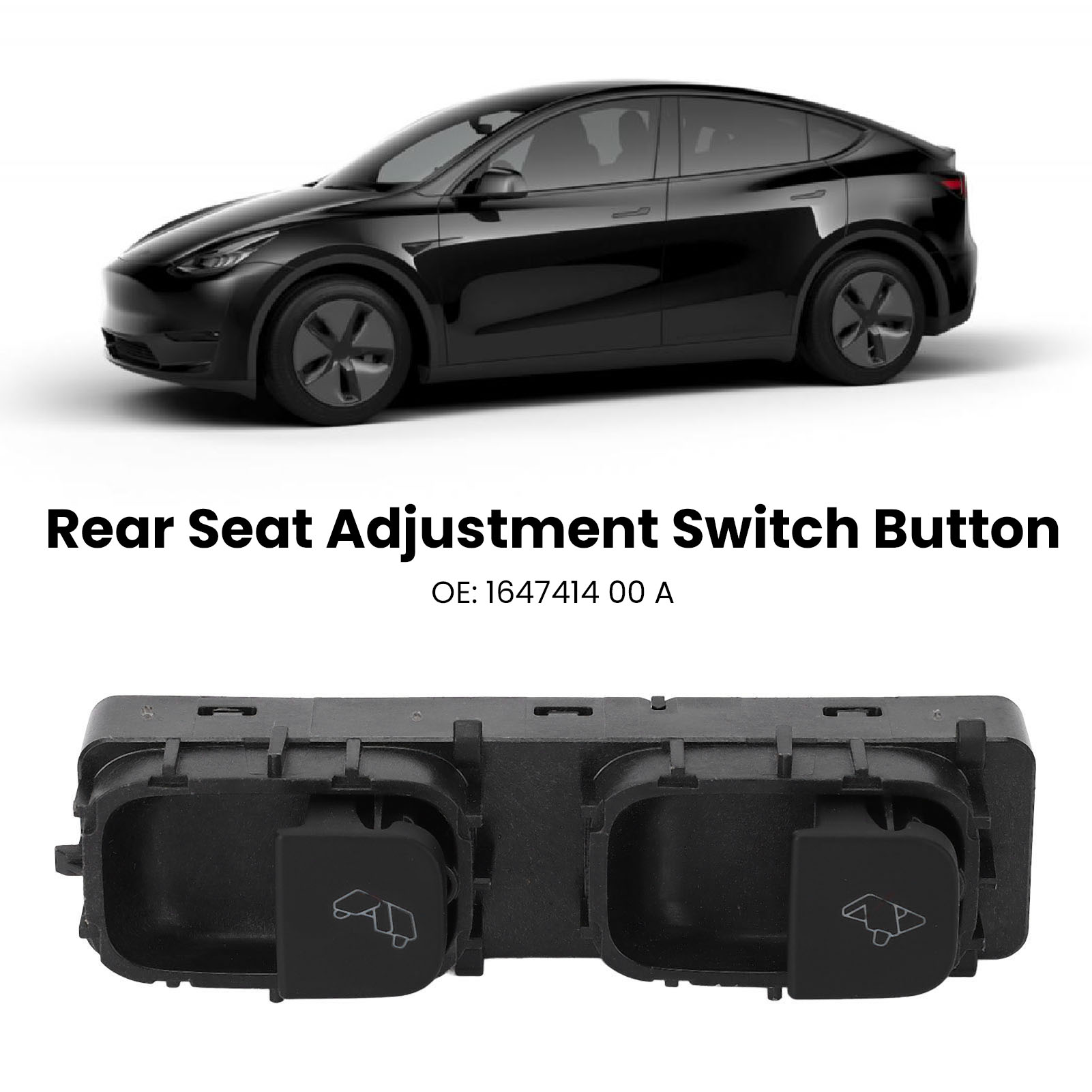 Verstellschalter Für Die Rücksitze Des Tesla Model Y – Taste 1647414 00 A