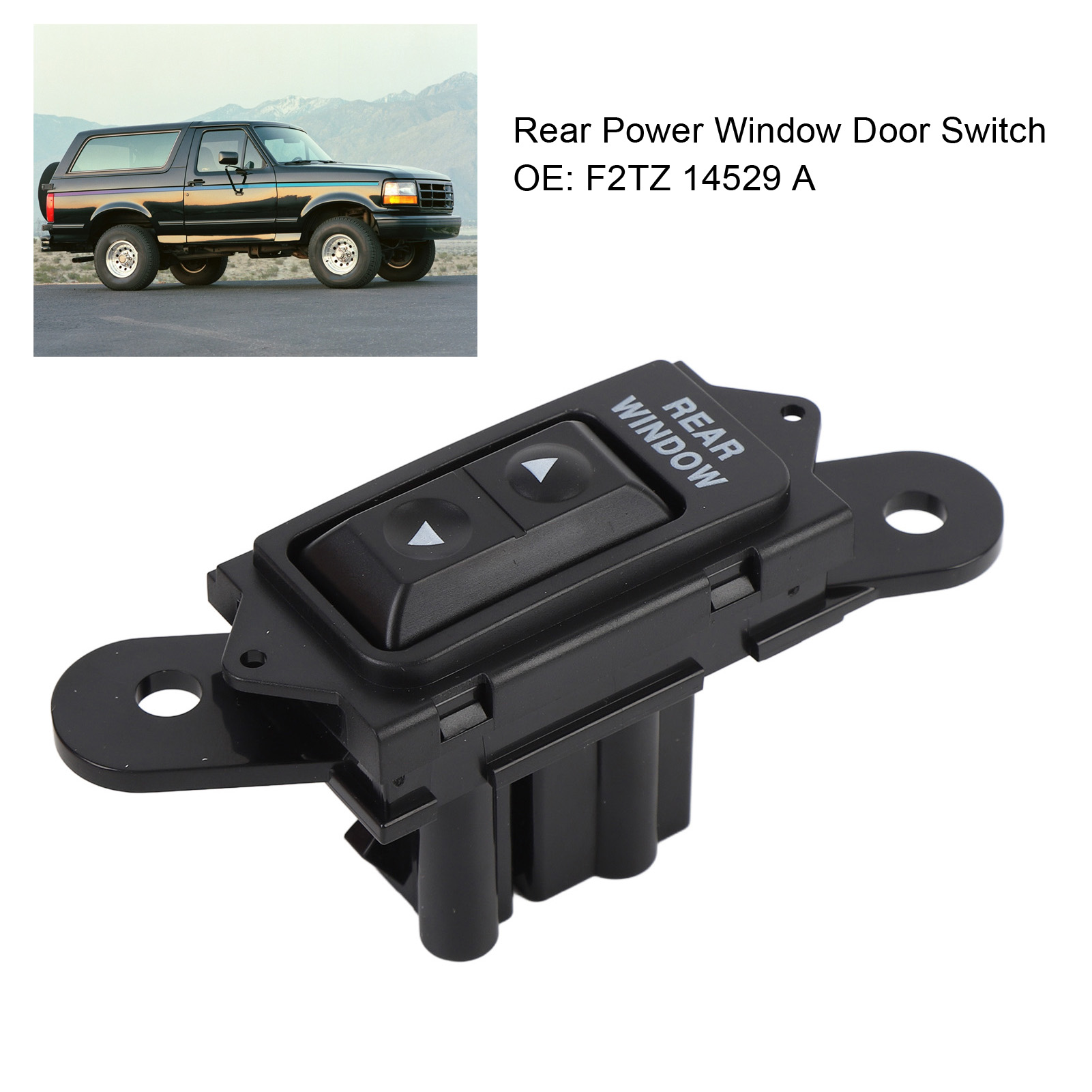 Schalter Für Elektrische Fensterheber Hinten Für Bronco 1992–1996 – F2tz 14529 A – Leichtgängige Bedienung Aus Robustem Abs-kunststoff