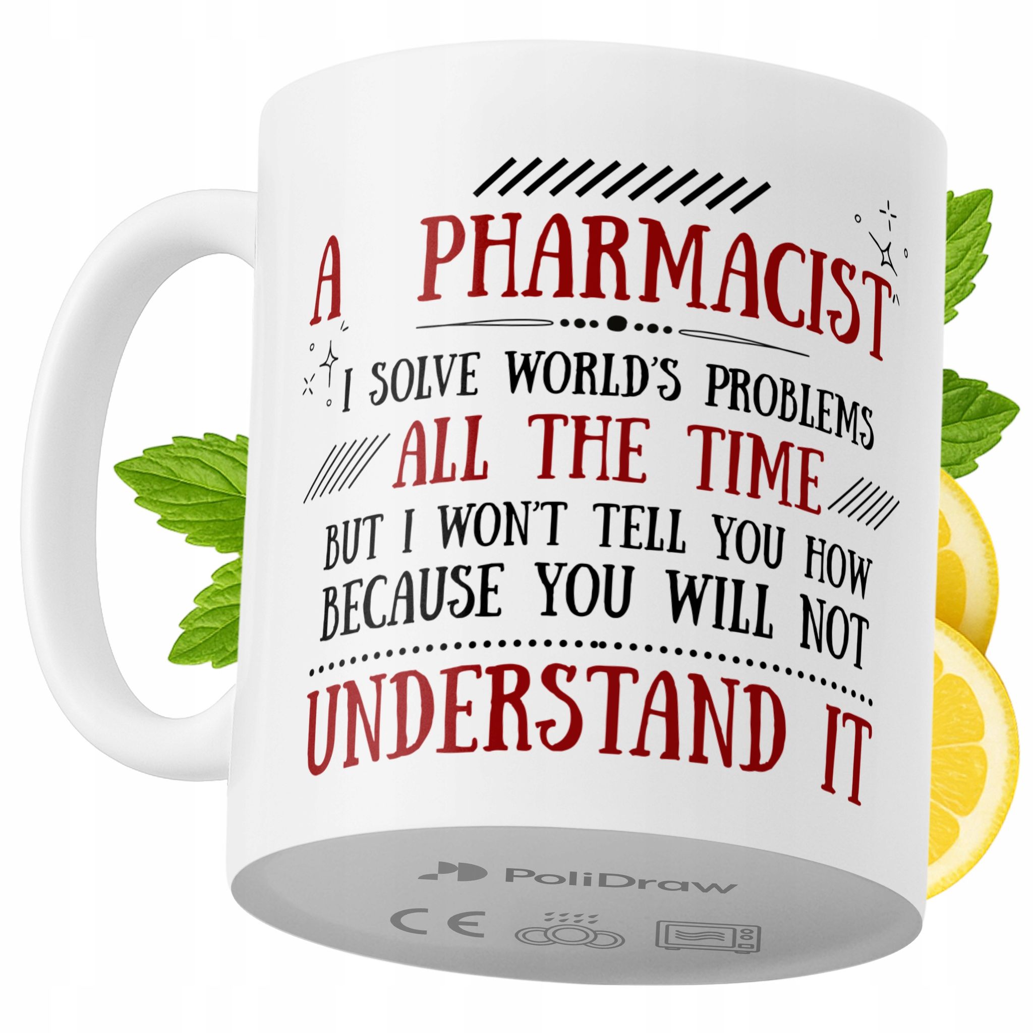 Lustige Kaffee- Oder Teetasse Für Apotheker Mit Witzigem Textdesign – Ideal Für Geburtstage, Namenstage, Feiertage Und Besondere Anlässe. Hochwertige Tasse Für Zuhause, Büro Und Arbeit. Farbe: Weiß, 3