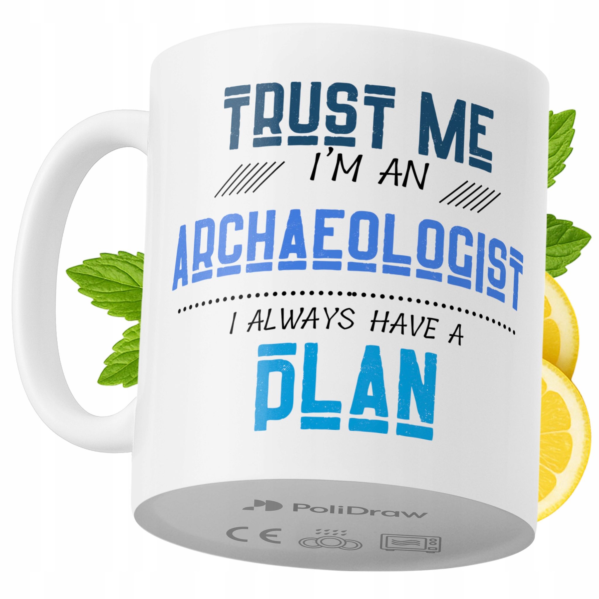 Lustige Tasse Für Archäologen – Kaffee- Oder Teetasse Mit Witzigem Textdesign – Ideal Für Geburtstage, Namenstage, Feiertage Und Besondere Anlässe. Hochwertige Tasse Für Zuhause, Büro Und Arbeit. Farb