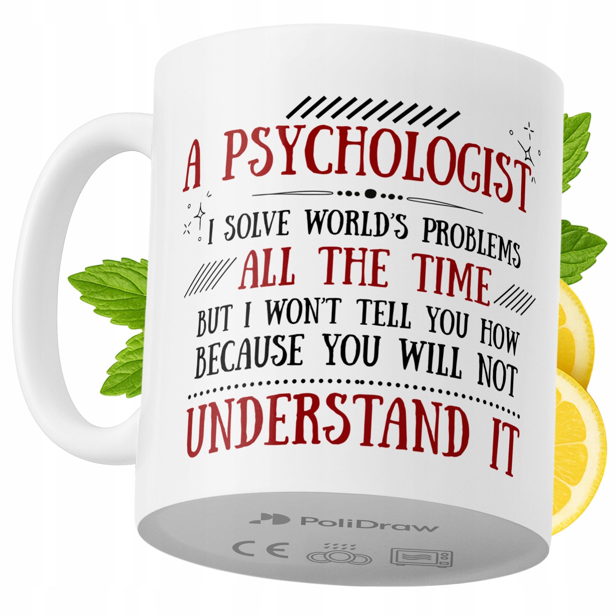 Lustige Tasse Für Psychologen – Kaffee- Oder Teetasse Mit Witzigem Textdesign – Ideal Für Geburtstage, Namenstage, Feiertage Und Besondere Anlässe. Hochwertige Tasse Für Zuhause, Büro Und Arbeit. Farb
