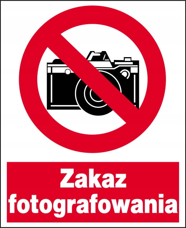 Zzo-11znak Verbot Aus Gründen Des Arbeitsschutzes. Fotografieren Ist Verboten.