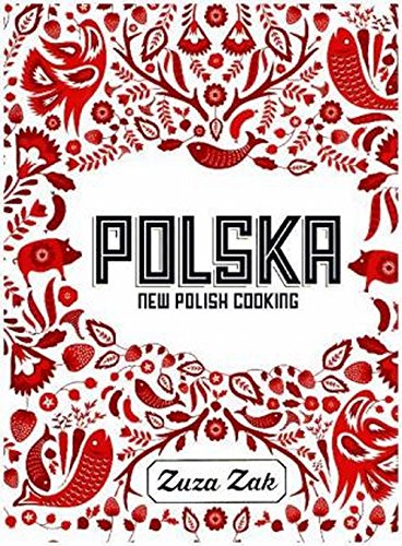 Polen Neue Polnische Küche
