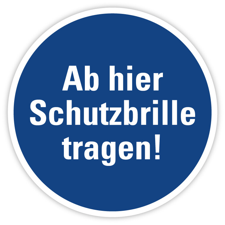 Aufkleber Gebotszeichen „Ab hier Schutzbrille tragen!“ ISO 7010 Blau | Ø 5-30 cm