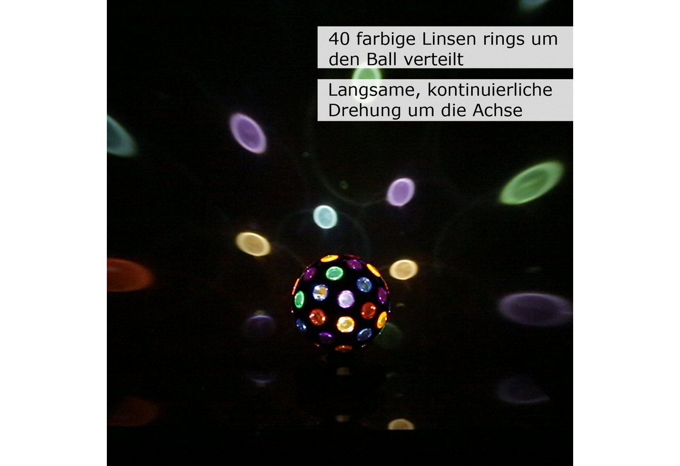 SATISFIRE Discolicht Disco Ball Lichteffekt Kugel Partyeffekt Batterie/USB Strahleneffekt, LED Classic, mehrfarbig / bunt