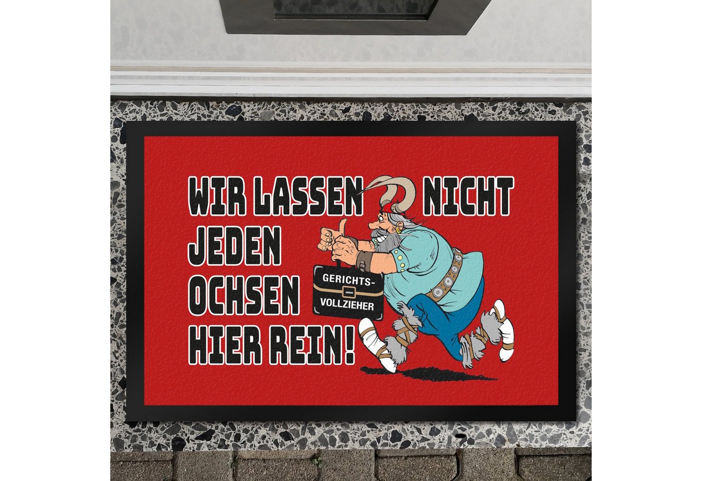 speecheese Fußmatte Gerichtsvollzieher nicht willkommen hier Fußmatte XXL in 50x75 cm