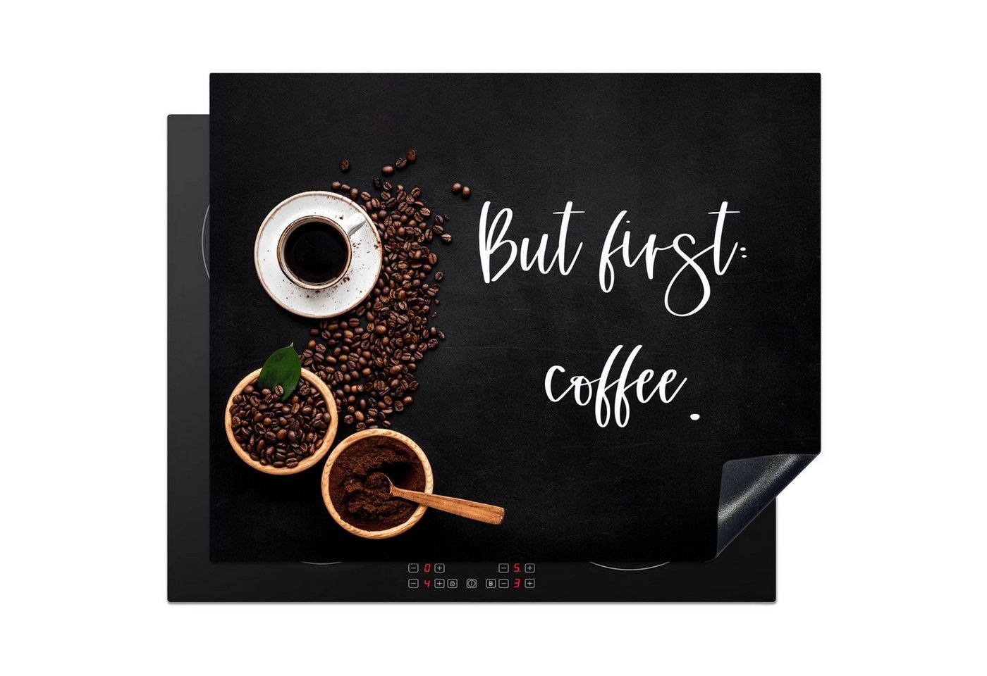 MuchoWow Herd-Abdeckplatte Zitate - Kaffee - Sprichwörter - Aber erst der Kaffee, Vinyl, (1 tlg), Abdeckung Induktionskochfeld Schutzmatte, Küche Deko, 65x52 cm Bild 5