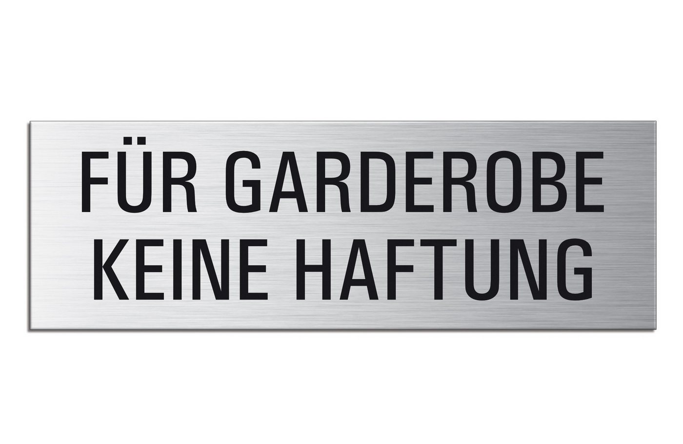 OFFORM DESIGN Hinweisschild Für Garderobe kein Haftung Schild 240x80 mm Aluminium selbstklebend, (1 St)