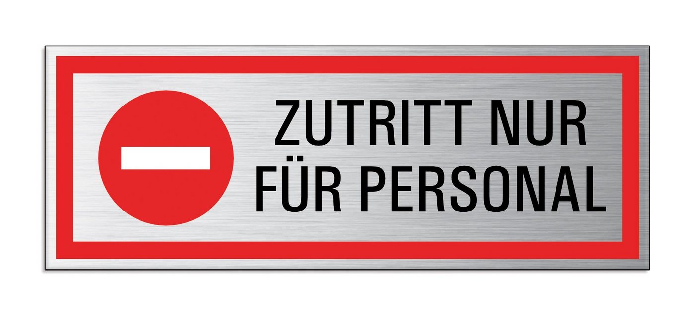 OFFORM DESIGN Warnschild Zutritt nur für Personal 175x65 mm Aluminium UV und wetterfest