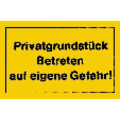 Hinweißchild Privatgrundstück betreten gelb