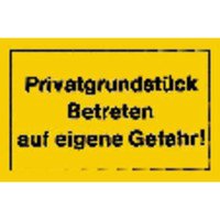 Hinweißchild Privatgrundstück betreten gelb Bild 2