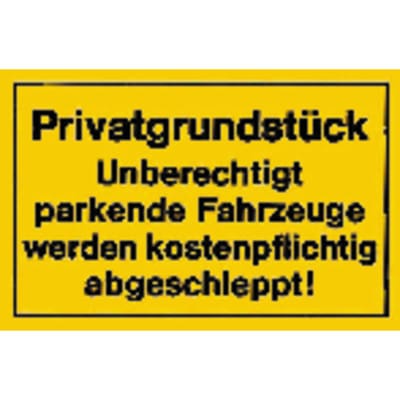 Verbotsschilder Privatgrundstück gelb