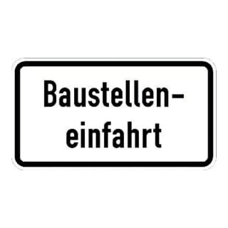 Warn- und Hinweißchild 28, 600x330mm Baustelleneinfahrt RAL-Gütezeichen Folie RA2