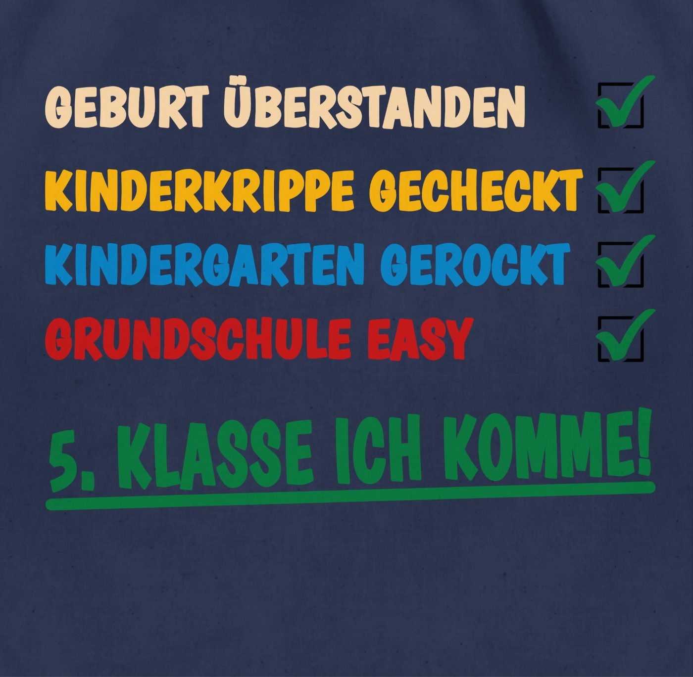 Shirtracer Turnbeutel Grundschule überstanden - 5. Klasse ich komme!, Schulanfang & Einschulung Geschenk Turnbeutel Bild 3