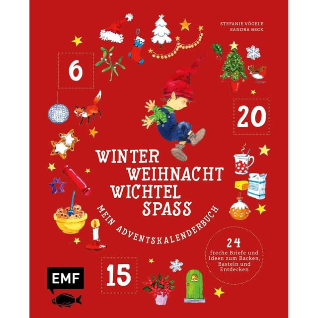 Mein Adventskalender-Buch: Winter-Weihnacht-Wichtelspaß