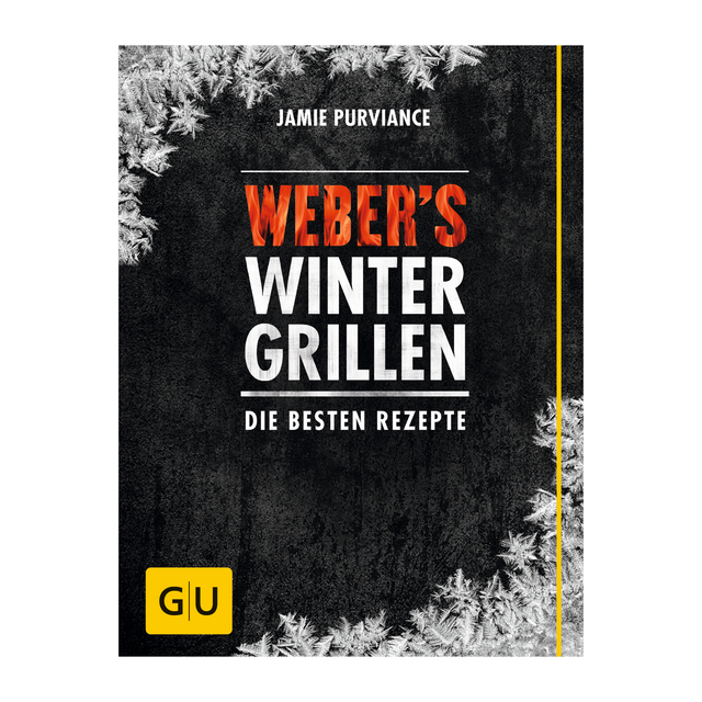 Webers Grillbuch Wintergrillen