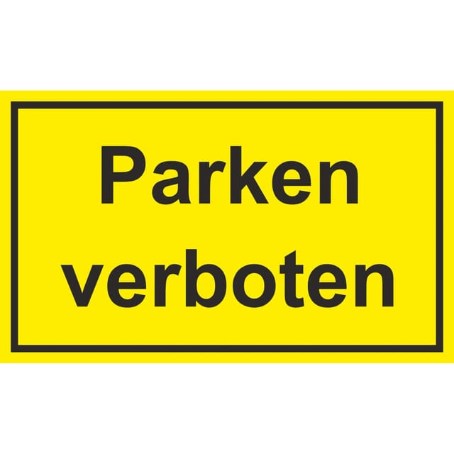 Warn- und Hinweissschild Parken Verboten 25 cm x 15 cm PST