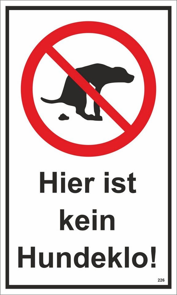 Warn- und Hinweissschild Hier ist kein Hundeklo 25 cm x 15 cm PST