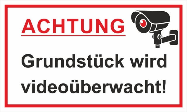 Warn- und Hinweissschild Achtung Grundstück wird videoüb... 25 cm x 15 cm PST