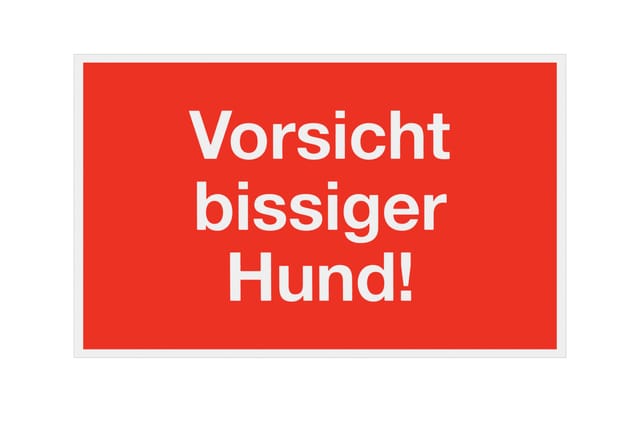 Schild 'Vorsicht bissiger Hund!'