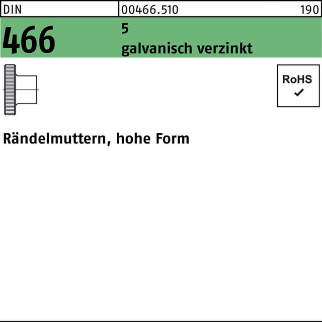 DIN 466 Rändelmuttern 5 M 6 galvanisch verzinkt gal 50 Stk