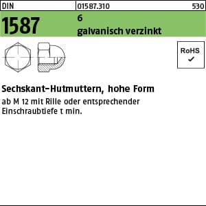 Hutmutter DIN 1587 M 12 x 1,75 Stahl galvanisch verzinkt 200 Stk