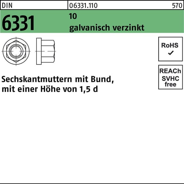 Sechskantmutter DIN 6331 m.Bund M 6 SW 10 10 galvanisch verzinkt