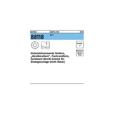 Artikel 88118 A 1 Diebstahlhemmende Muttern, Abreißmuttern - Abmessung: M 6 x 6 VE=K (500 Stück) 50 Stk