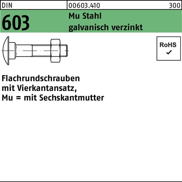Flachrundschraube DIN 603 m.Vierkantansatz/6-kantmutter M 6 x 35 Mu Stahl 4.6 galvanisch verzinkt
