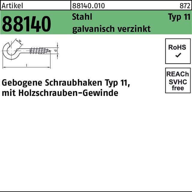 Schraubhaken R 88140 Typ 11 gebogen 30 x 2,3 x 10 Stahl galvanisch verzinkt